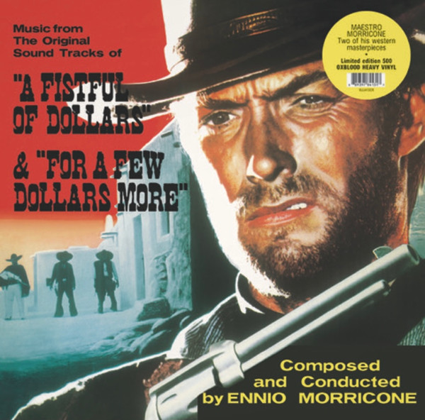 A Fistful Of Dollars / For A Few Dollars More