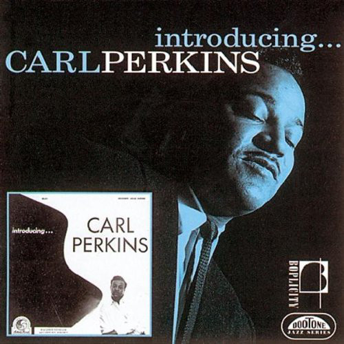 Introducing… Carl Perkins