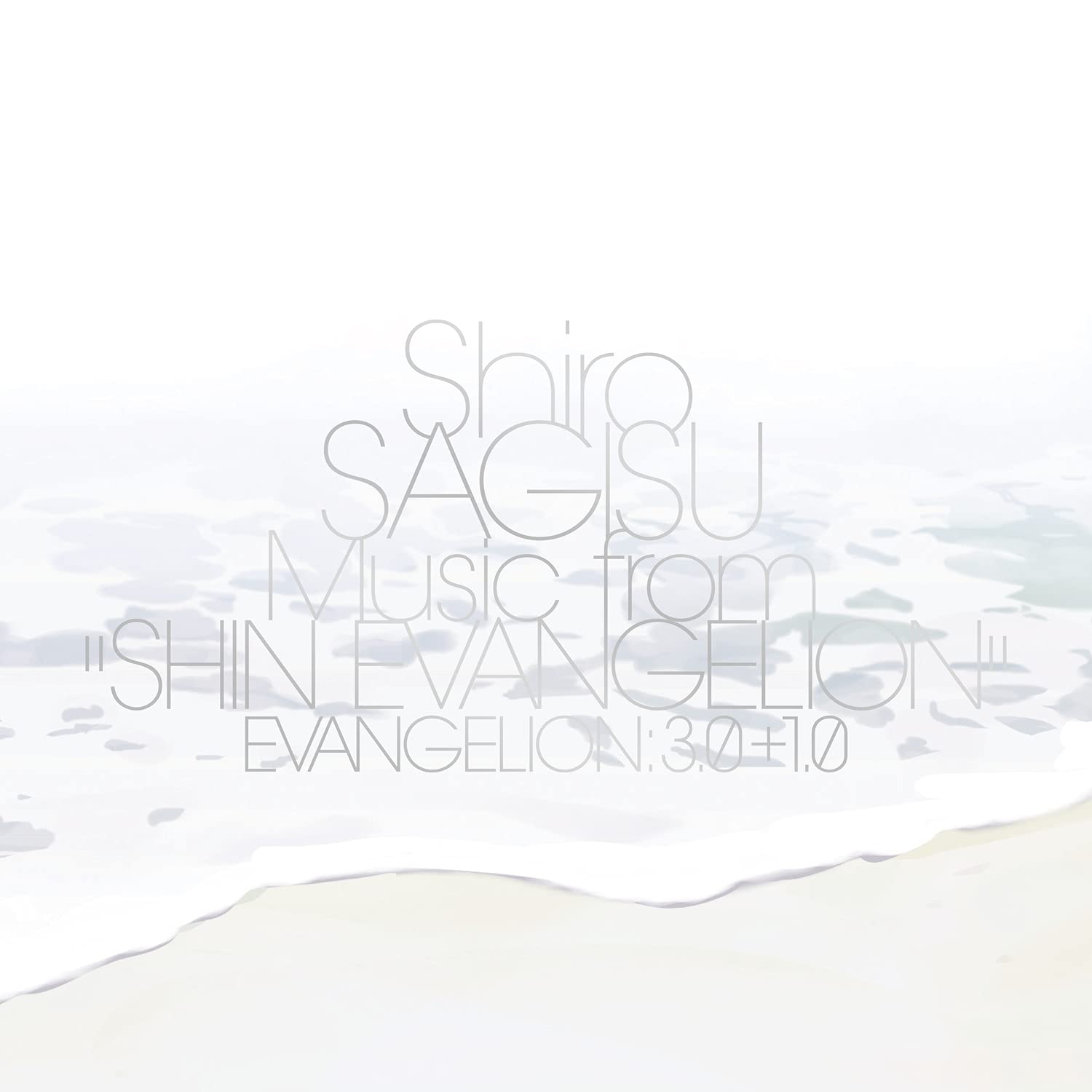 Shiro Sagisu Music From Shin Evangelion Evangelion: 3.0+1.0.