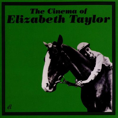 The Cinema Of Elizabeth Taylor