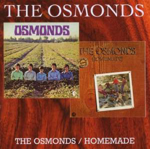 Osmonds / Homemade