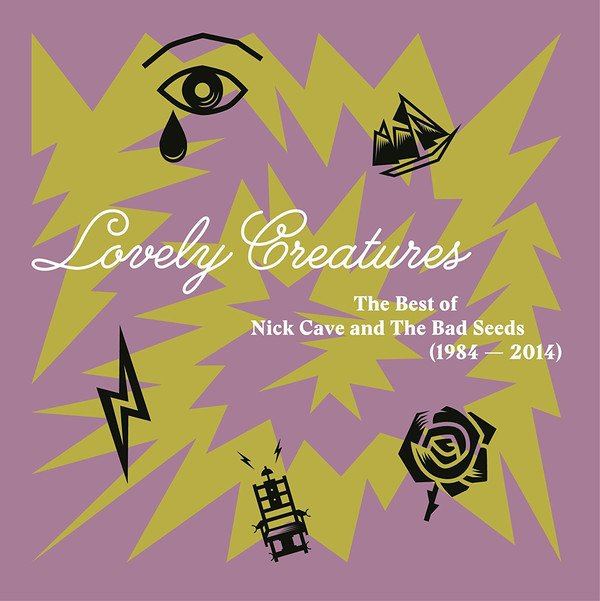 Lovely Creatures (The Best Of Nick Cave And The Bad Seeds)