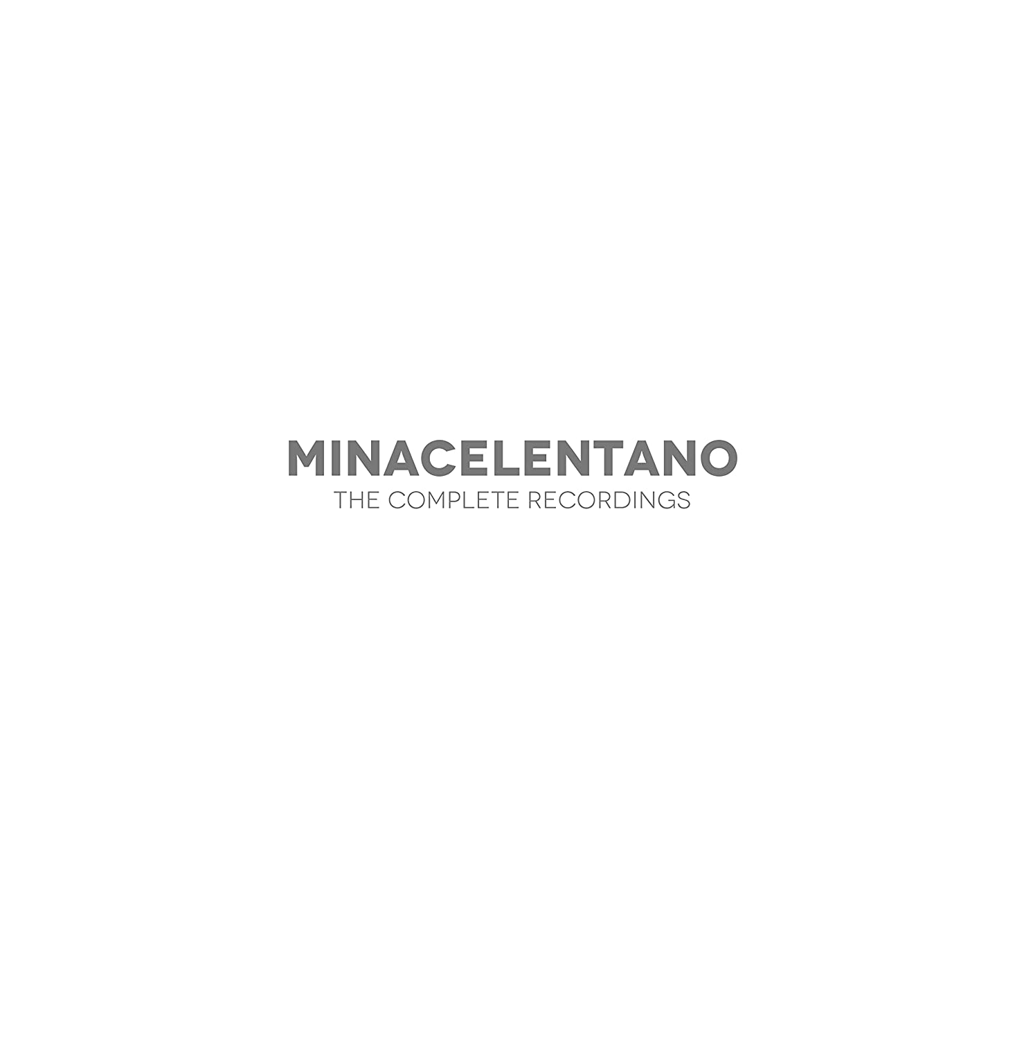 Minacelentano - The Complete Recordings