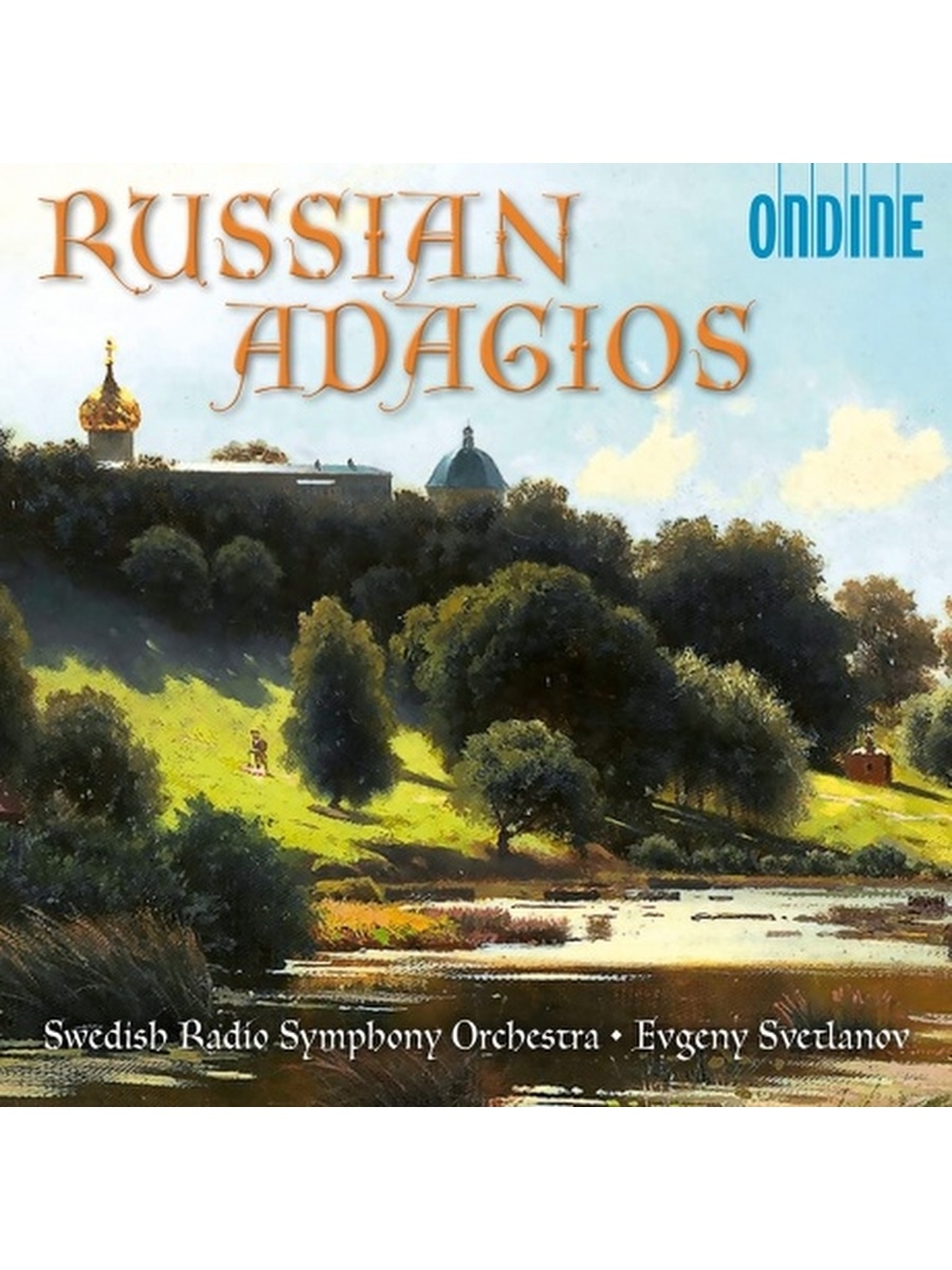 Evgeny Svetlanov -  Russian Adagios: Khachaturian / Prokofiev / Glazunov / Tchaikovsky