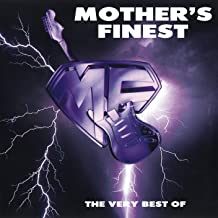 The Very Best Of Mother's Finest