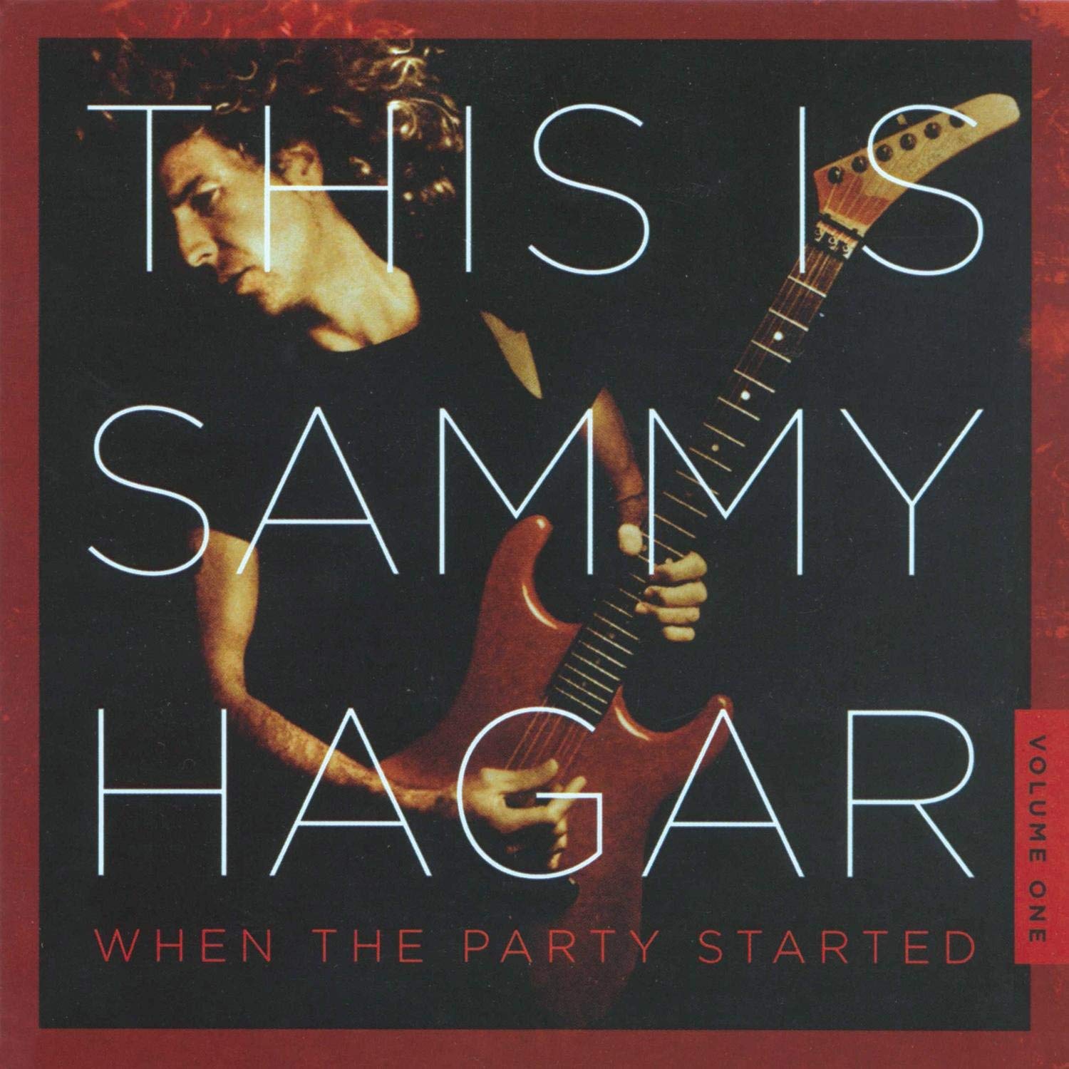 This Is Sammy Hagar / When The Party Started