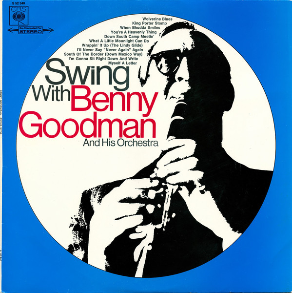 Swing With Benny Goodman And His Orchestra