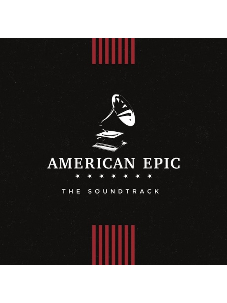 American Epic: The Soundtrack