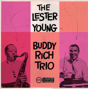 The Lester Young - Buddy Rich Trio