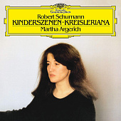 Schumann: Kinderszenen, Op. 15; Kreisleriana, Op. 16