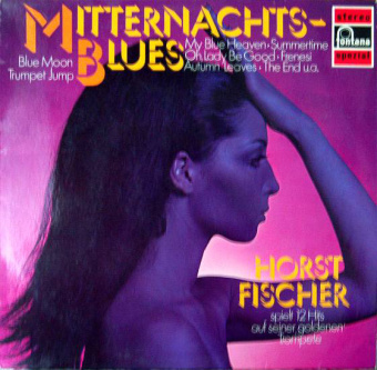 Mitternachts Blues (Spielt 12 Hits Auf Seiner 'Goldenen' Trompete)