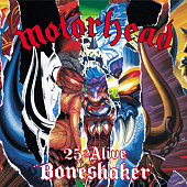 25 & Alive - Boneshaker