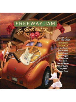 Freeway Jam: To Beck And Back - A Tribute